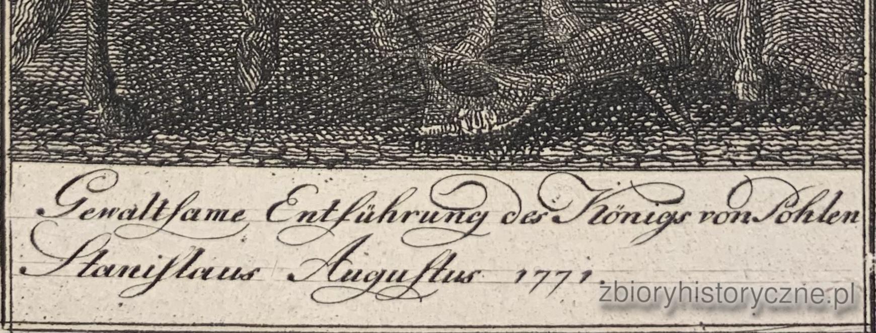 Porwanie kr&oacute;la Stanisława Augusta, 1780 r. / 2